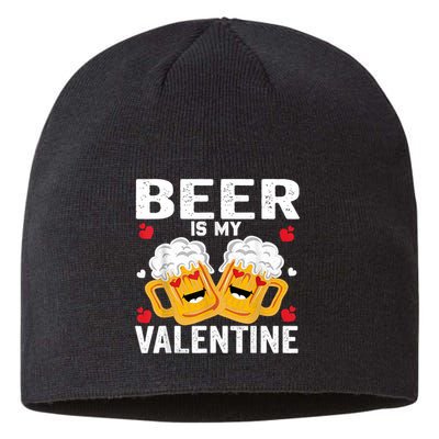 Beer Is My Valentine Glasses Of Beer Happy Valentines Day Sustainable Beanie
