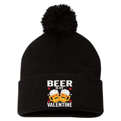 Beer Is My Valentine Glasses Of Beer Happy Valentines Day Pom Pom 12in Knit Beanie