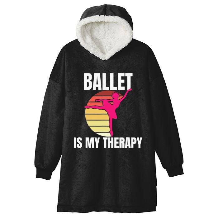 Ballet Is My Therapy Ballet Dancer Ballerina Hooded Wearable Blanket