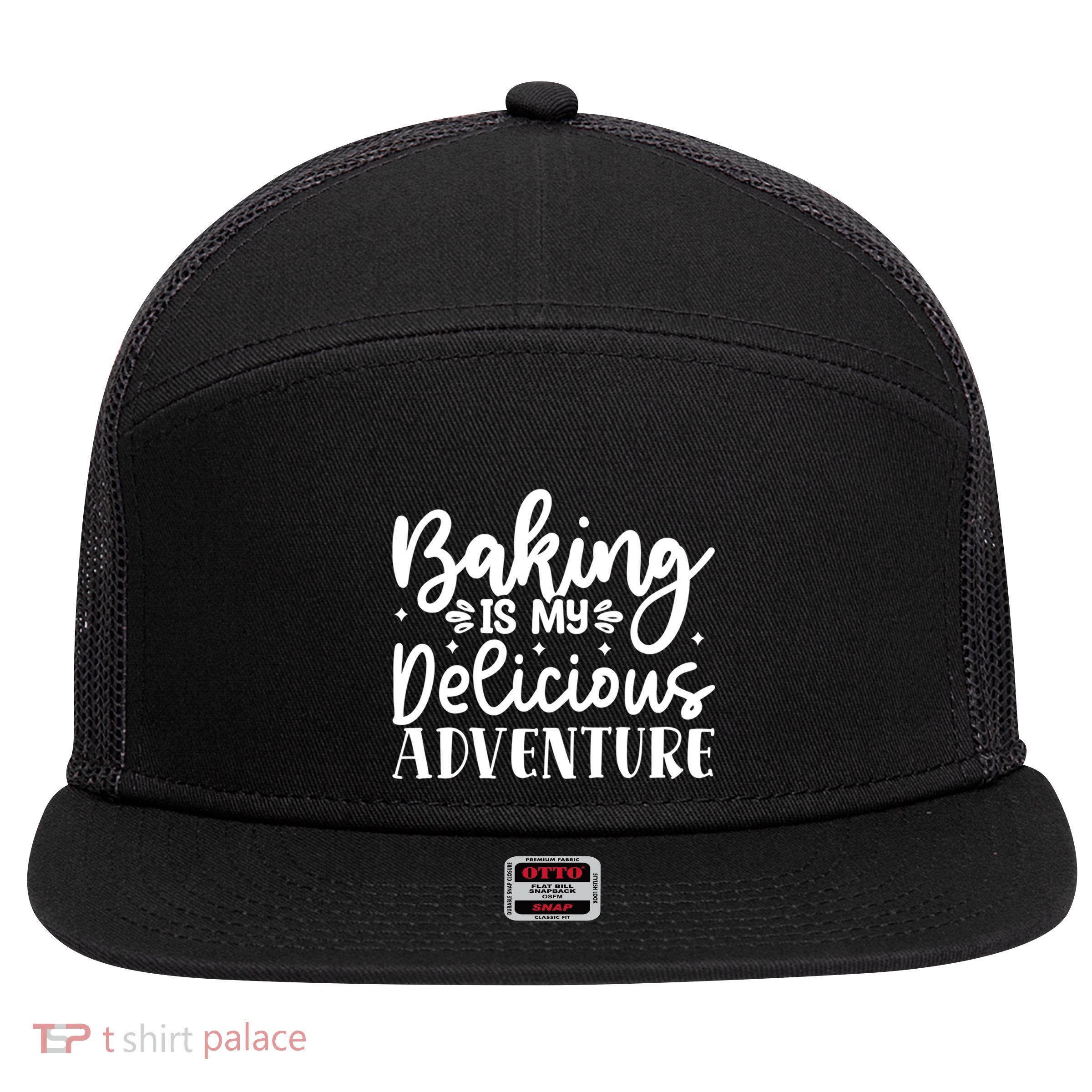 Baking Is My Delicious Adventure Funny Graphic Tees Cute Gift 7 Panel Mesh Trucker Snapback Hat