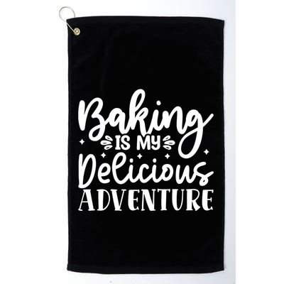 Baking Is My Delicious Adventure Funny Graphic Tees Cute Gift Golf Towel
