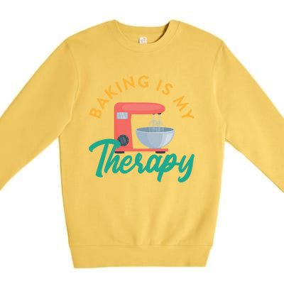 Baking Is My Therapy Baker Baking Pastry Lover Gift Premium Crewneck Sweatshirt