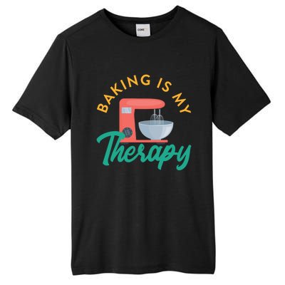 Baking Is My Therapy Baker Baking Pastry Lover Gift Tall Fusion ChromaSoft Performance T-Shirt