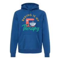 Baking Is My Therapy Baker Baking Pastry Lover Gift Premium Hoodie