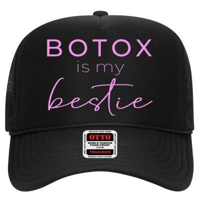 Botox Is My Bestie Plastic Surgery High Crown Mesh Back Trucker Hat