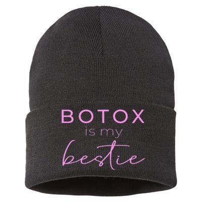 Botox Is My Bestie Plastic Surgery Sustainable Knit Beanie