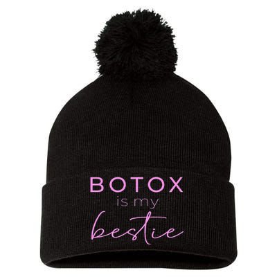 Botox Is My Bestie Plastic Surgery Pom Pom 12in Knit Beanie