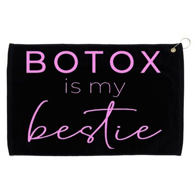 Botox Is My Bestie Plastic Surgery Grommeted Golf Towel