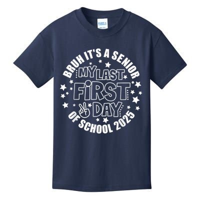 Bruh ItS My Last First Day Senior 2025 Back To School Funny Kids T-Shirt