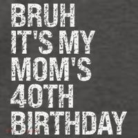 Bruh ItS My Queen MomS 40th Birthday Omg Crown Happy Funny Vector Backpack