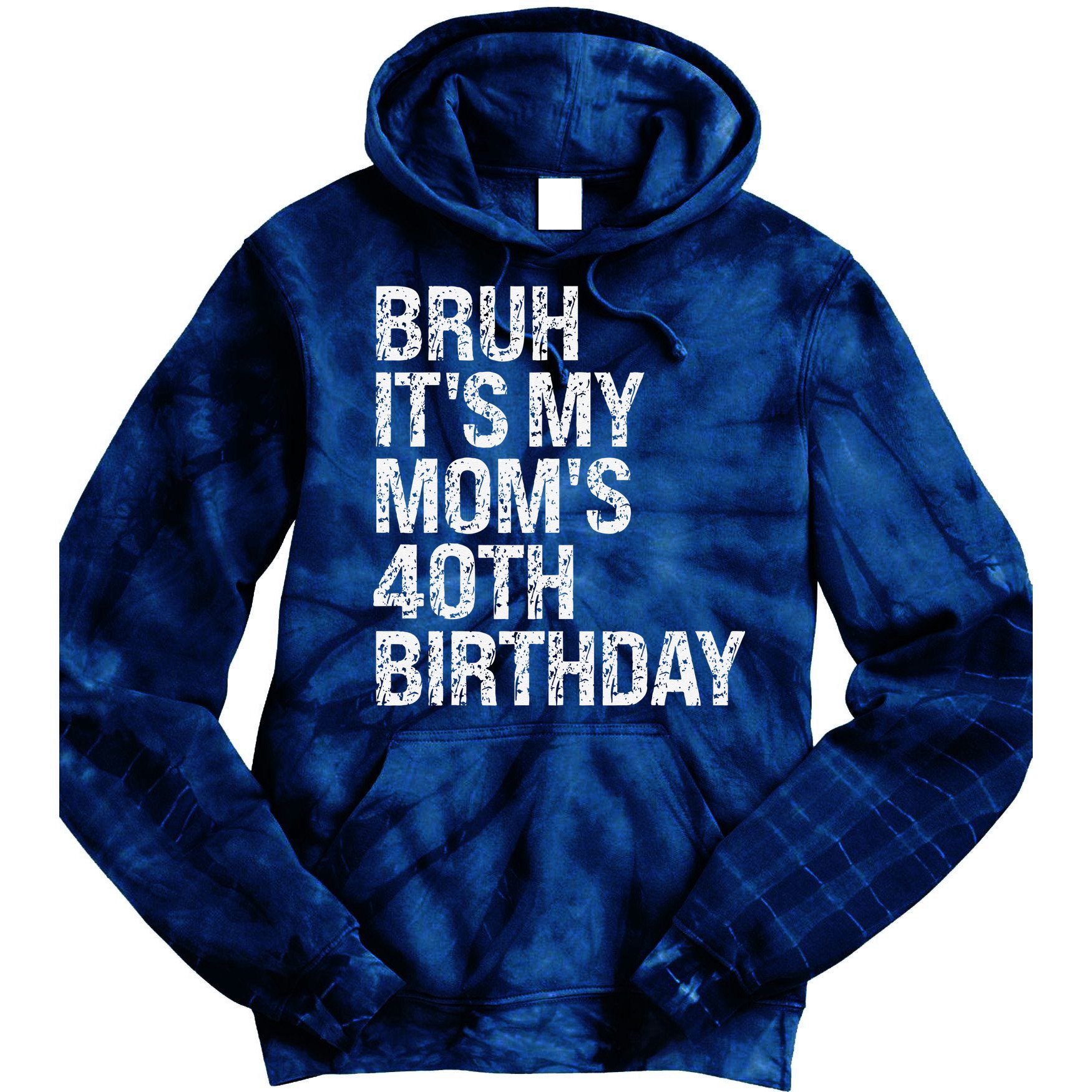 Bruh ItS My Queen MomS 40th Birthday Omg Crown Happy Funny Tie Dye Hoodie
