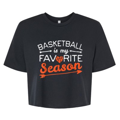 Basketball Is My Favorite Season Coach Player Men Women Bella+Canvas Jersey Crop Tee