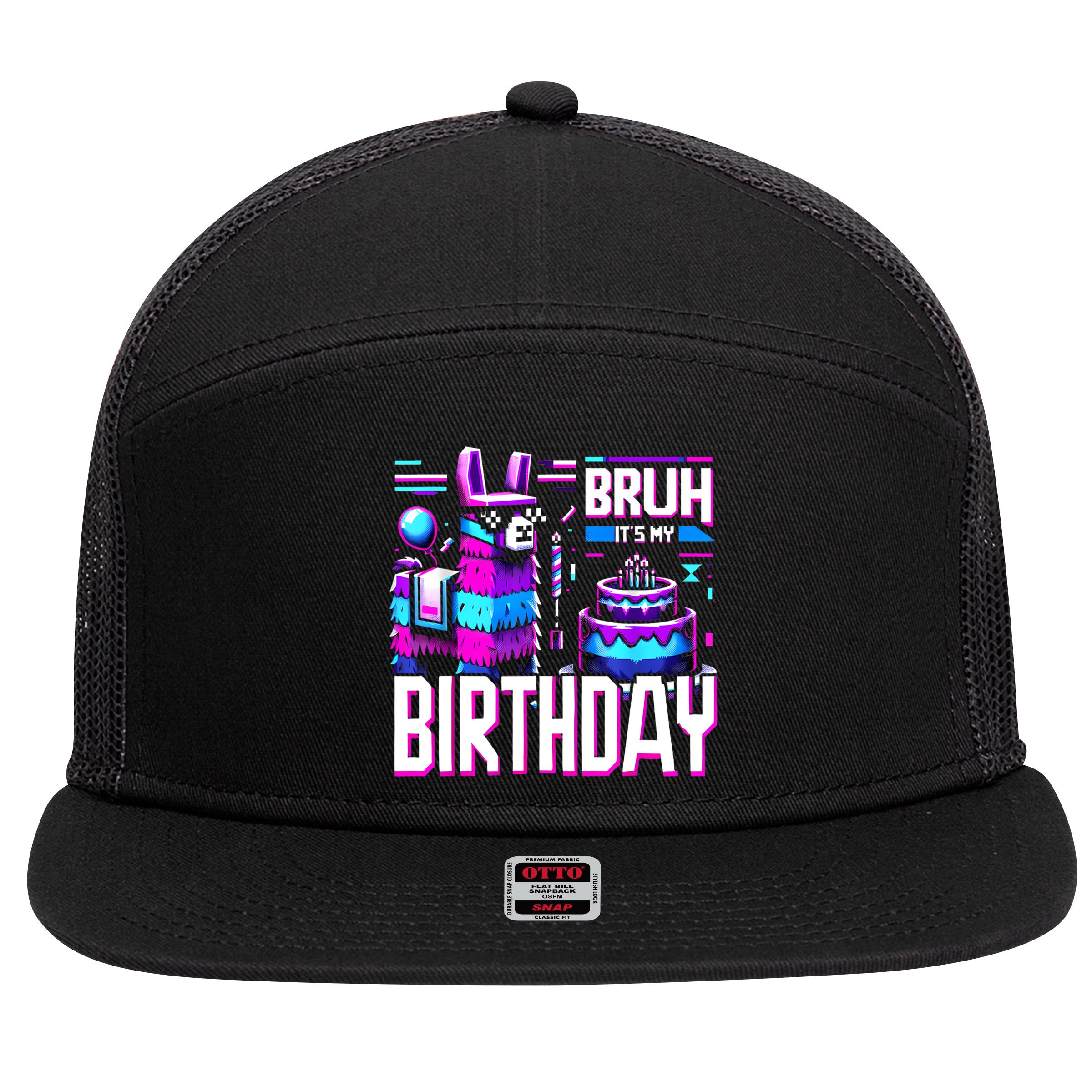 Bruh Its My Birthday Llama Pinata Family Party Bday 7 Panel Mesh Trucker Snapback Hat