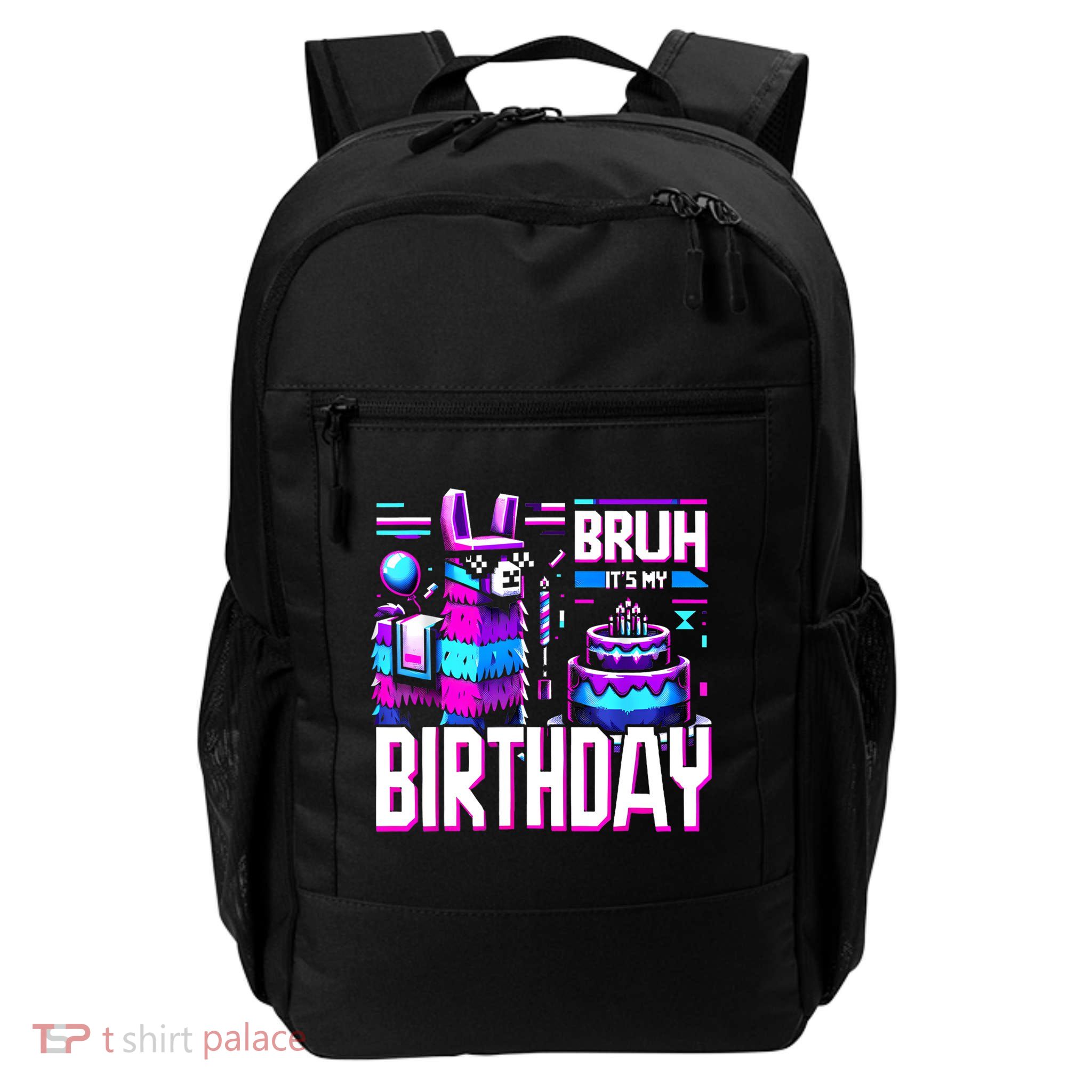 Bruh Its My Birthday Llama Pinata Family Party Bday Backpack