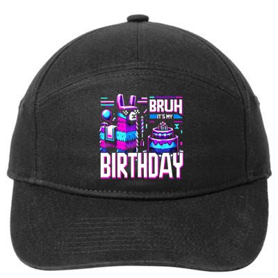 Bruh Its My Birthday Llama Pinata Family Party Bday 7-Panel Snapback Hat