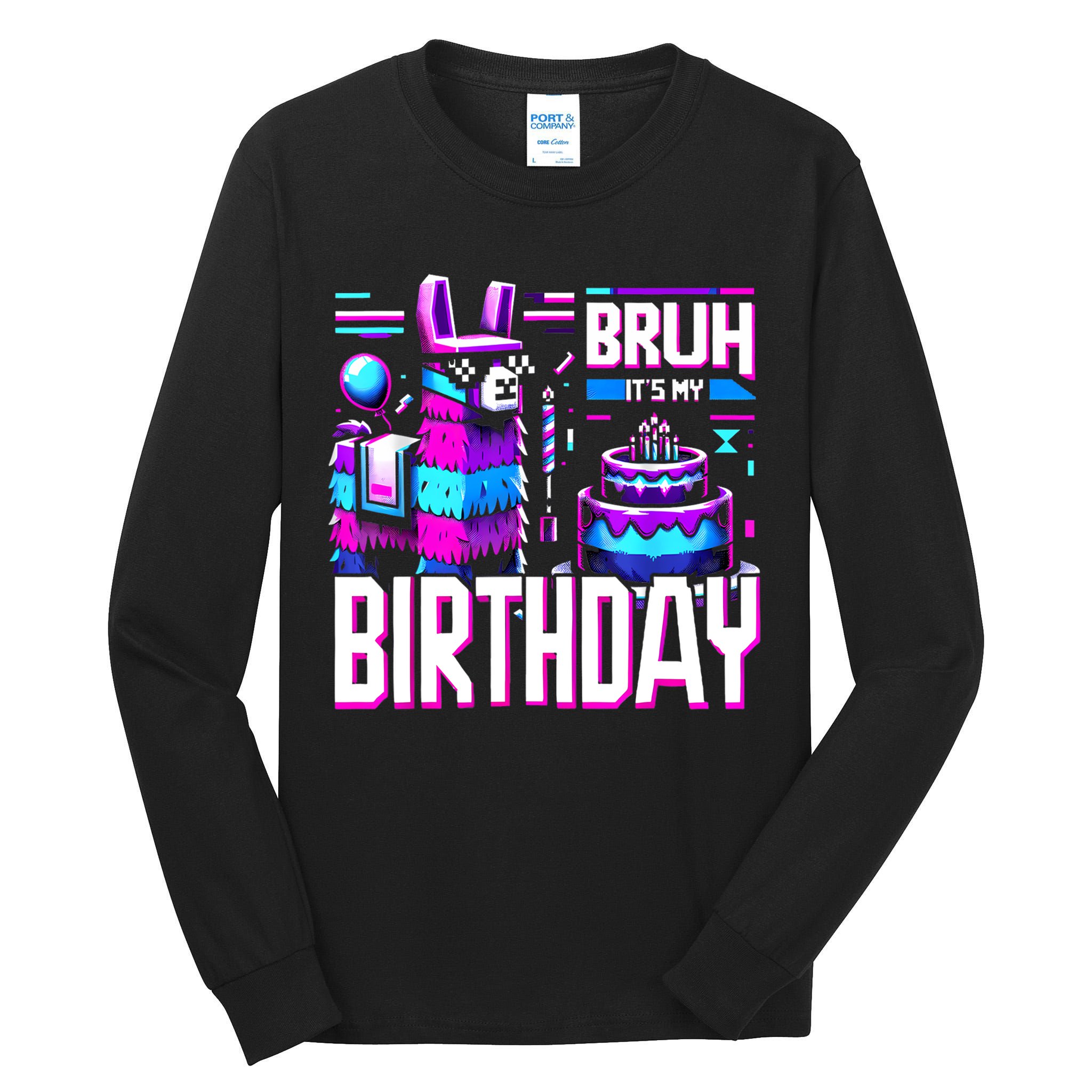 Bruh Its My Birthday Llama Pinata Family Party Bday Tall Long Sleeve T-Shirt