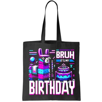 Bruh Its My Birthday Llama Pinata Family Party Bday Bag