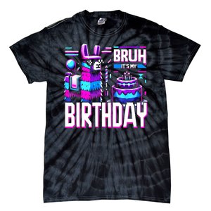 Bruh Its My Birthday Llama Pinata Family Party Bday Tie-Dye T-Shirt