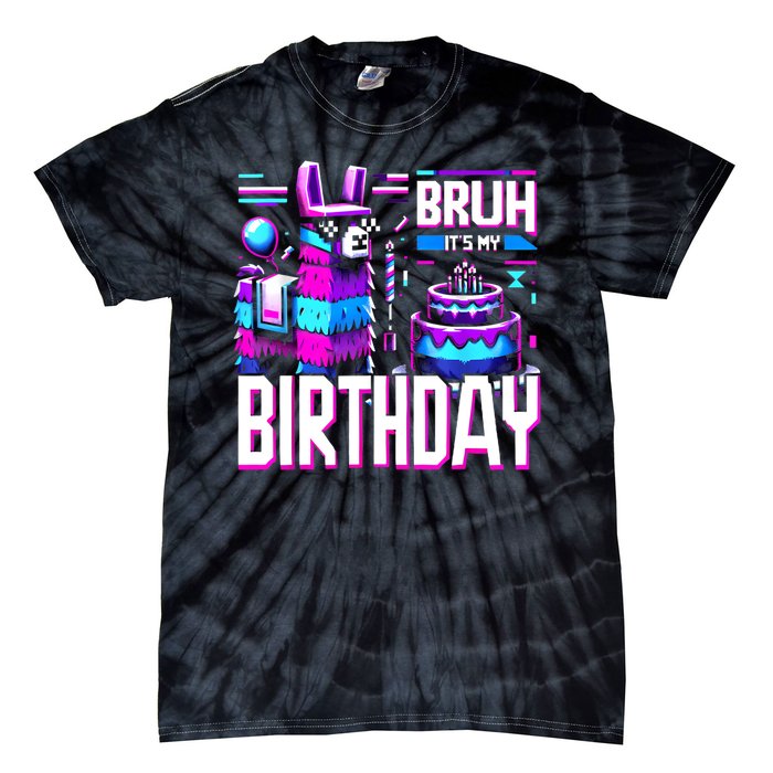 Bruh Its My Birthday Llama Pinata Family Party Bday Tie-Dye T-Shirt