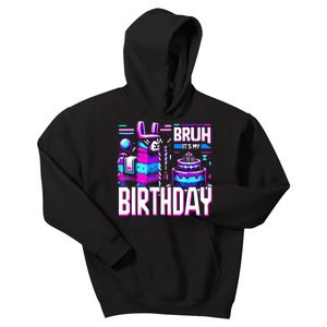 Bruh Its My Birthday Llama Pinata Family Party Bday Kids Hoodie