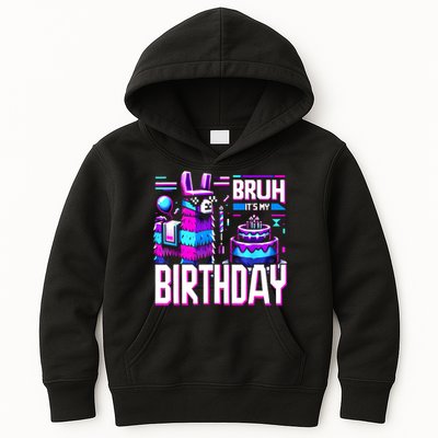 Bruh Its My Birthday Llama Pinata Family Party Bday Kids Hoodie