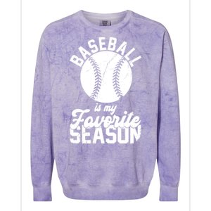 Baseball Is My Favorite Season Sport Lover Colorblast Crewneck Sweatshirt