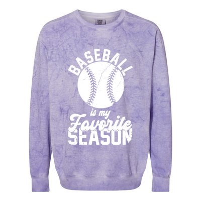 Baseball Is My Favorite Season Sport Lover Colorblast Crewneck Sweatshirt