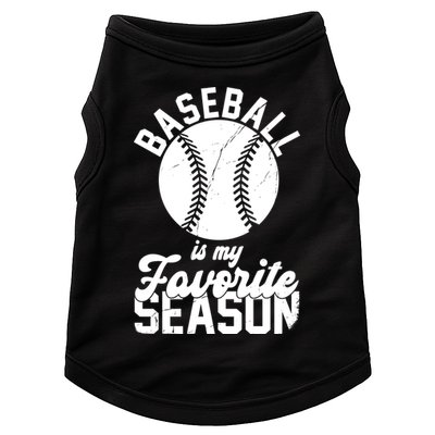 Baseball Is My Favorite Season Sport Lover Doggie Tank