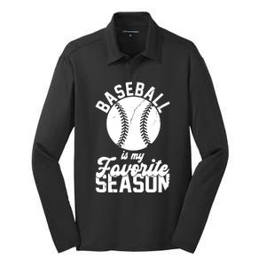 Baseball Is My Favorite Season Sport Lover Silk Touch Performance Long Sleeve Polo