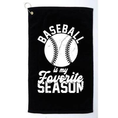 Baseball Is My Favorite Season Sport Lover Golf Towel