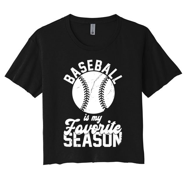 Baseball Is My Favorite Season Sport Lover Crop Top