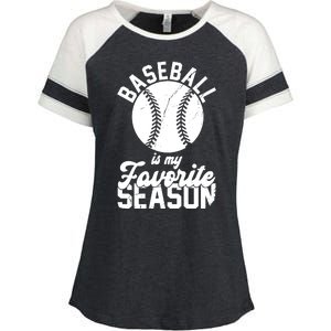 Baseball Is My Favorite Season Sport Lover Enza Ladies Jersey Colorblock Tee