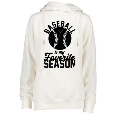 Baseball Is My Favorite Season Sport Lover Womens Funnel Neck Pullover Hood