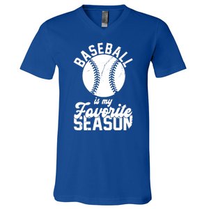 Baseball Is My Favorite Season Sport Lover V-Neck T-Shirt