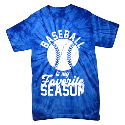 Baseball Is My Favorite Season Sport Lover Tie-Dye T-Shirt