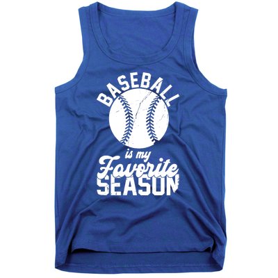 Baseball Is My Favorite Season Sport Lover Tank Top