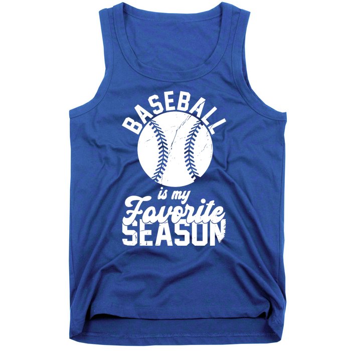 Baseball Is My Favorite Season Sport Lover Tank Top