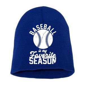 Baseball Is My Favorite Season Sport Lover Short Acrylic Beanie