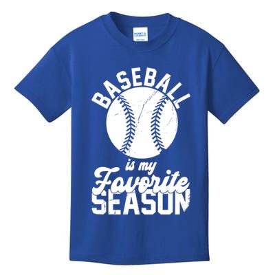 Baseball Is My Favorite Season Sport Lover Kids T-Shirt