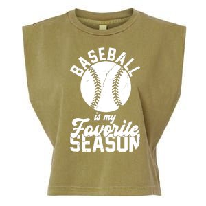 Baseball Is My Favorite Season Sport Lover Garment-Dyed Women's Muscle Tee