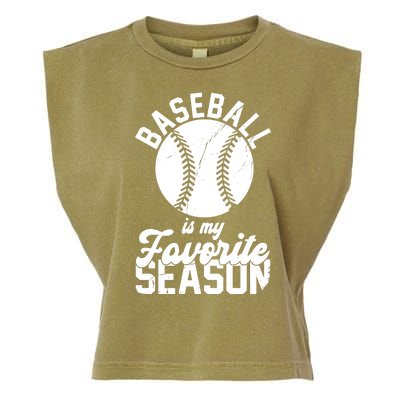 Baseball Is My Favorite Season Sport Lover Garment-Dyed Women's Muscle Tee