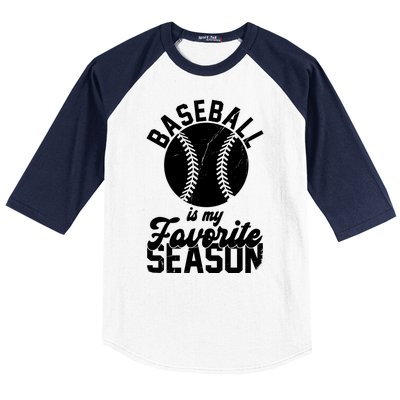 Baseball Is My Favorite Season Sport Lover Baseball Sleeve Shirt