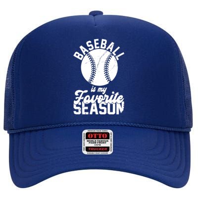 Baseball Is My Favorite Season Sport Lover High Crown Mesh Back Trucker Hat