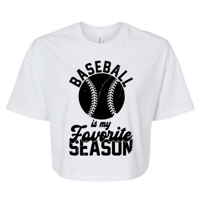 Baseball Is My Favorite Season Sport Lover Bella+Canvas Jersey Crop Tee