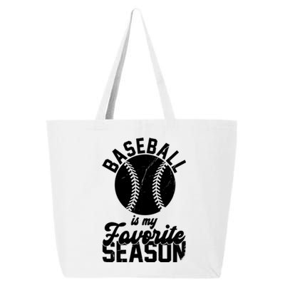 Baseball Is My Favorite Season Sport Lover 25L Jumbo Tote