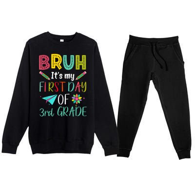 Bruh ItS My First Day Of Third Grade Funny Back To School Premium Crewneck Sweatsuit Set