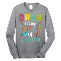 Bruh ItS My First Day Of Third Grade Funny Back To School Long Sleeve Shirt