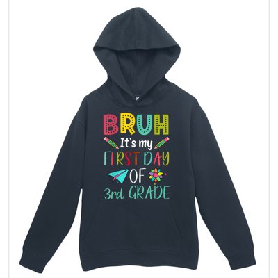 Bruh ItS My First Day Of Third Grade Funny Back To School Urban Pullover Hoodie