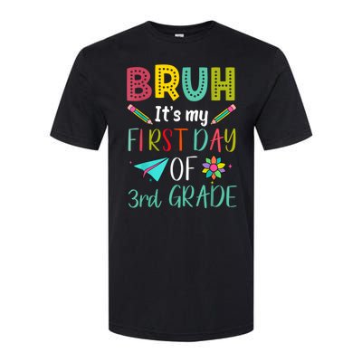 Bruh ItS My First Day Of Third Grade Funny Back To School Softstyle CVC T-Shirt