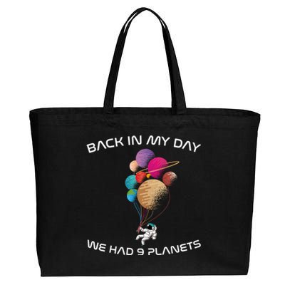 Back In My Day We Had Nine Planets Funny Space And Pluto Cool Gift Cotton Canvas Jumbo Tote